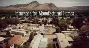 Insurance for Manufactured Homes
