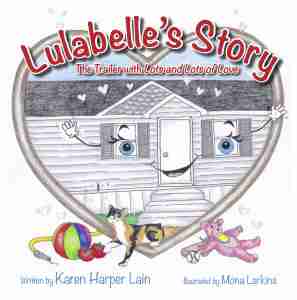 Lulabelle’s Story, The Trailer with Lots and Lots of Love