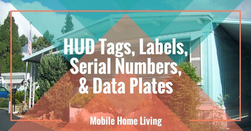 hud tags mobile home labels, serial numbers graphic