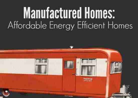 Manufactured homes - affordable energy efficient homes feature image