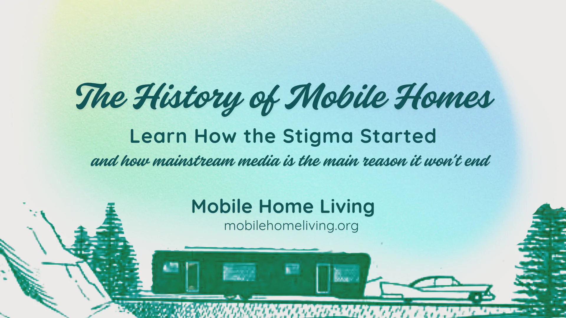 The History of Mobile Homes