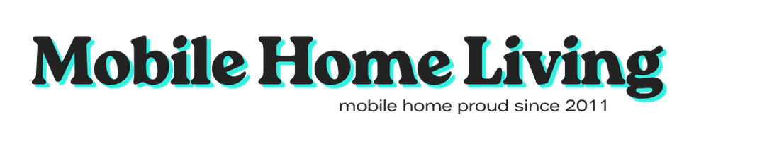 vintage mobile home with text Mobile Home Living