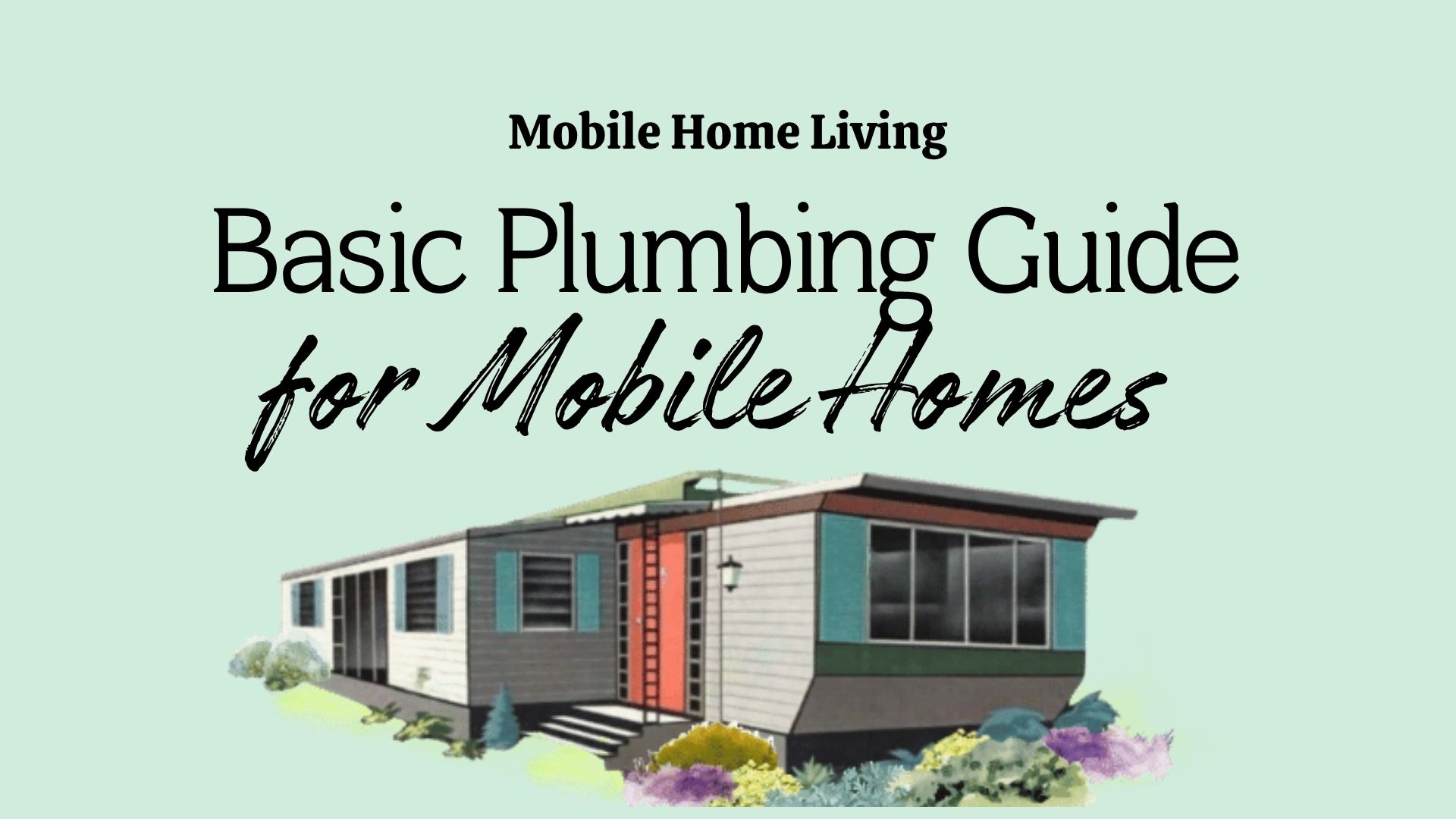 basic plumbing guide for mobile homes banner