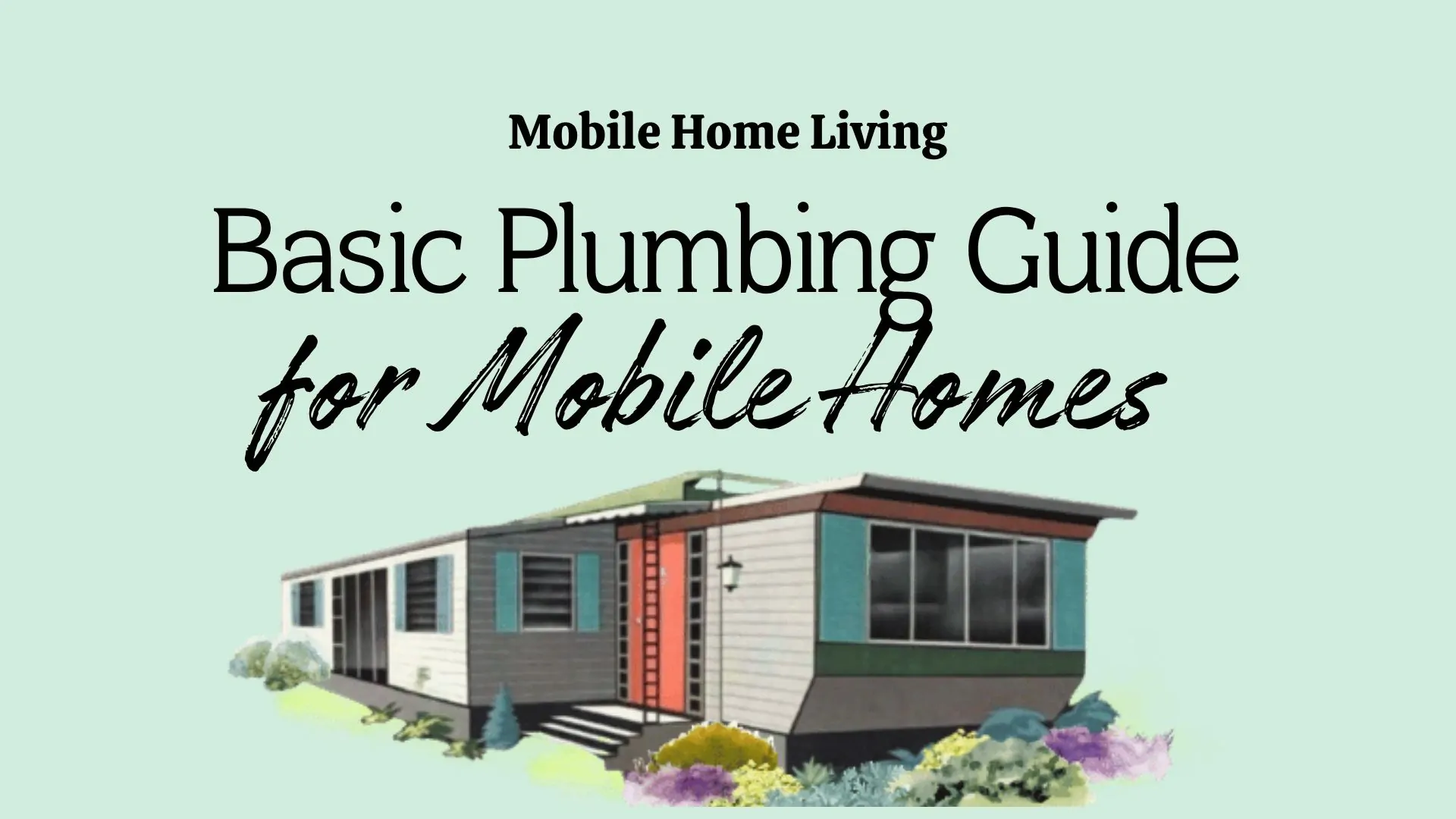 basic plumbing guide for mobile homes banner