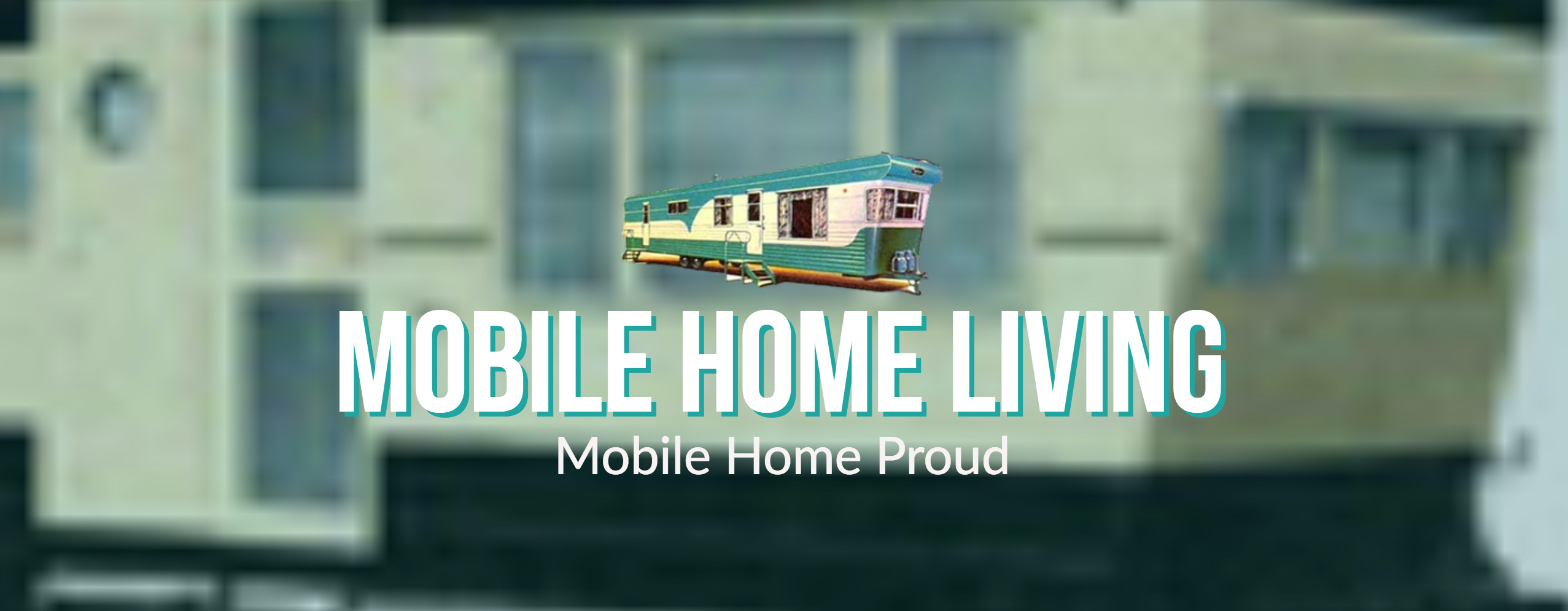 Mobile Home Living