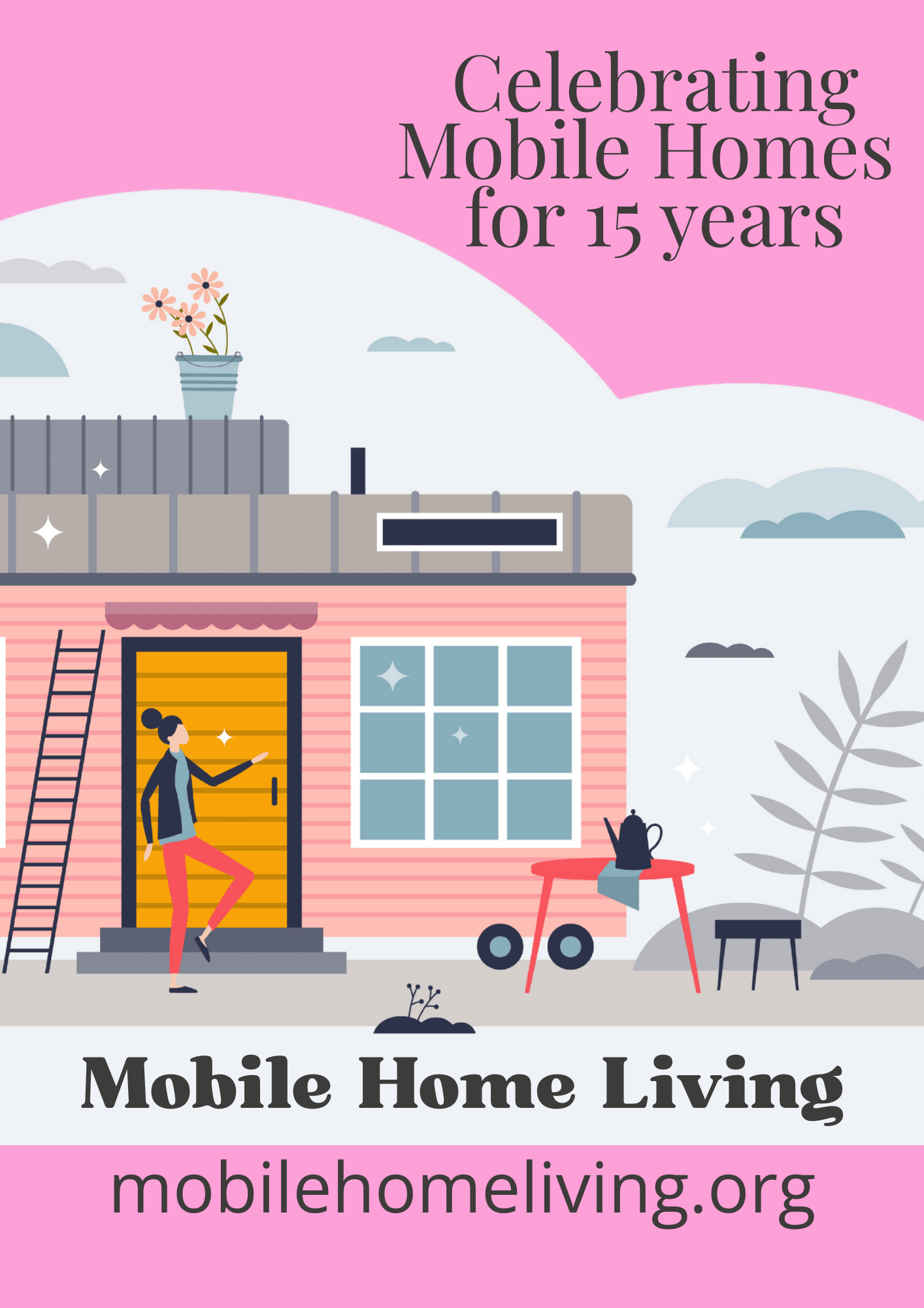 pink banner celebrating mobile homes for 15 years